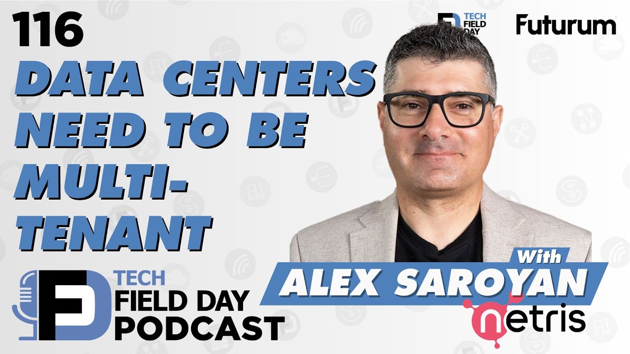 Data Centers Need to be Multi-Tenant presented by Netris – Tech Field Day Spotlight